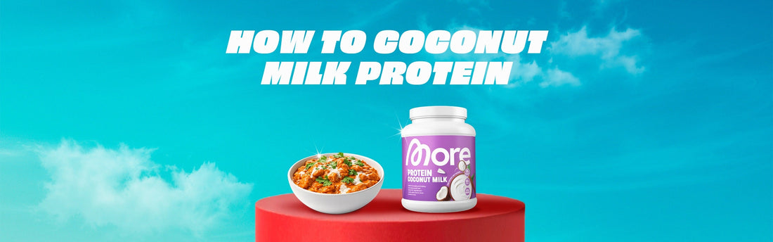 How to Coconut Milk Protein